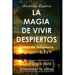 La Magia de Vivir Despiertos: "Gotas de sabiduría". La trilogía para alimentar tu alma
