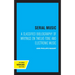 Serial Music: A Classified Bibliography of Writings on Twelve-Tone and Electronic Music