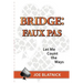 Bridge: Faux Pas: Let Me Count the Ways