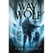 Way of the Wolf, The Grand Game, Book 2: A Dark Fantasy Adventure