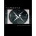 Every Word of God: The Holy Bible