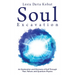 Soul Excavation: An Exploration and Discovery of Self Through Fear, Failure, and Quantum Physics