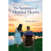 The Summer of Mended Hearts