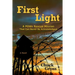 First Light: A POWs Rescue Mission That Can Never Be Acknowledge