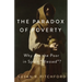 The Paradox of Poverty: Why Are the Poor in Spirit "Blessed"?