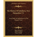 The History Of Salisbury, New Hampshire V2: From Date Of Settlement To The Present Time