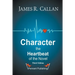 Character: The Heartbeat of the Novel