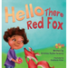 Hello There Red Fox