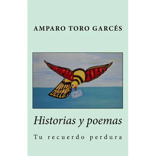 Historias y poemas: Tu recuerdo perdura