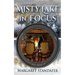 Misty Lake in Focus: Book Three in the Misty Lake Series