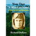 More Than A Man Can Stand: A Novel of Fact and Speculation