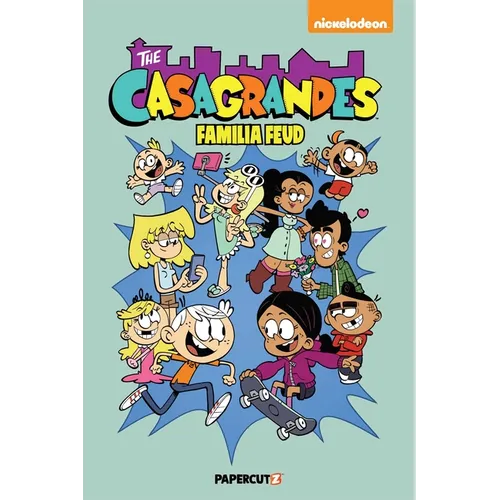 The Casagrandes Vol. 6: Familia Feud: Familia Feud