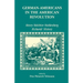 German Americans in the Revolution: Henry Melchoir Muhlenberg Richards' History