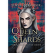 The Queen of Shards