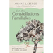 L'art des Constellations Familiales: Comprendre son héritage familial et libérer son passé