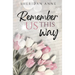 Remember Us This Way
