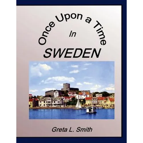 Once Upon A Time in Sweden