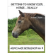 Getting To Know Your Horse....Really - Armchair Workshop No.4