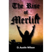 The Rise of Merlin