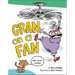 Gran on a Fan: Silly Short Vowels