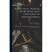 A Practical Treatise on Weaving and Designing of Textile Fabrics: With Chapters on the Principles of Construction of the Loom, Calculations and Colour