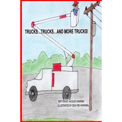 Trucks, Trucks and More Trucks: Trucks, Trucks and More Trucks is a preschool picture book in rhyme about the various types of trucks.