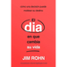 El Día En Que Cambia Su Vida (the Day That Turns Your Life Around): Cómo Una Decisión Puede Moldear Su Destino