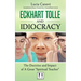 Eckhart Tolle and Idiocracy: The doctrine and impact of a "great spiritual master"