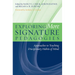 Exploring More Signature Pedagogies: Approaches to Teaching Disciplinary Habits of Mind