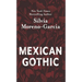 Mexican Gothic