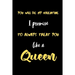 You will be My valentine I promise to always treat you like a Queen.: A Cute Valentines Day Gifts for Boyfriend, Girlfriend, Husband, Wife.
