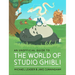 An Unofficial Guide to the World of Studio Ghibli