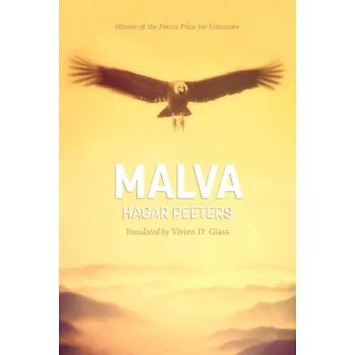 Malva: The Unknown Story of Pablo Neruda's Only Child, Told from the Afterlife