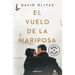 El Vuelo de la Mariposa / The Butterfly's Flight