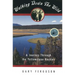 Walking Down the Wild: A Journey Through the Yellowstone Rockies