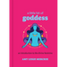 A Little Bit of Goddess: An Introduction to the Divine Feminine