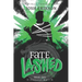Fate Lashed