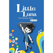 The Monkey Bars: Book 1 - Little Luna Series (Beginning Chapter Books, Funny Books for Kids, Kids Book Series): A tiny funny story that subtly promote
