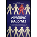 Minorías malditas: La historia desconocida de otros pueblos de España