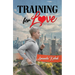 Training for Love