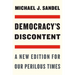 Democracy's Discontent: A New Edition for Our Perilous Times
