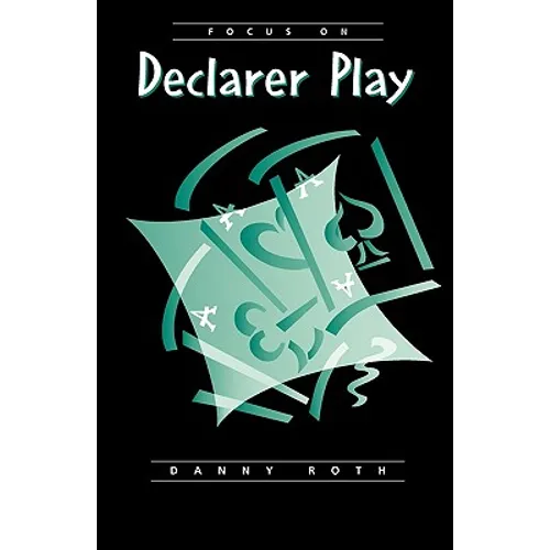 Focus on Declarer Play