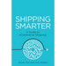 Shipping Smarter: A Guide to Ecommerce Shipping