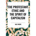 Protestant Ethic and the Spirit of Capitalism