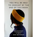 You Will Be Able to Crochet by the End of This Book: Step-By-Step Techniques and 15 Easy Projects for Beginners