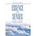 Essence of Senses: A Book of Poems - Revised Edition
