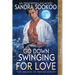 Go Down Swinging for Love: A Regency Historical Romance