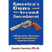 America's Guns and the Second Amendment: A Momentous Decision by the United States Supreme Court