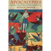 Apocalypses: Prophecies, Cults, and Millennial Beliefs Through the Ages