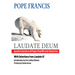 Laudate Deum: Apostolic Exhortation to All People of Good Will on the Climate Crisis